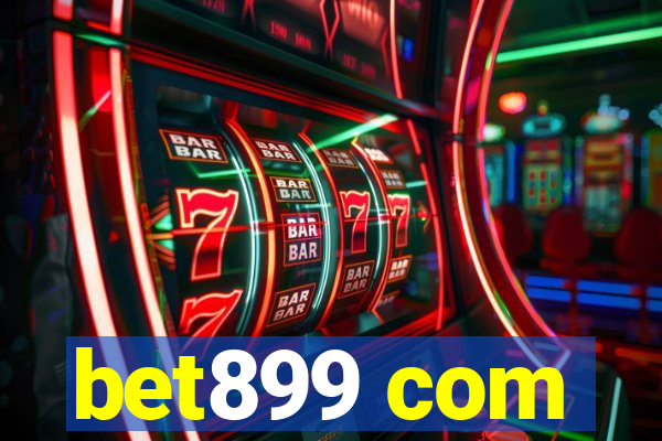 bet899 com